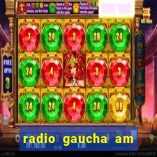 radio gaucha am 600 porto alegre rs